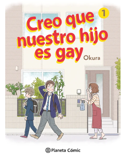 Creo que nuestro hijo es gay Vol.1 Planeta Comic