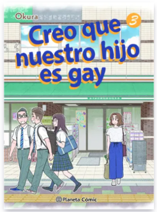 Creo que nuestro hijo es gay Vol.3 Planeta Comic